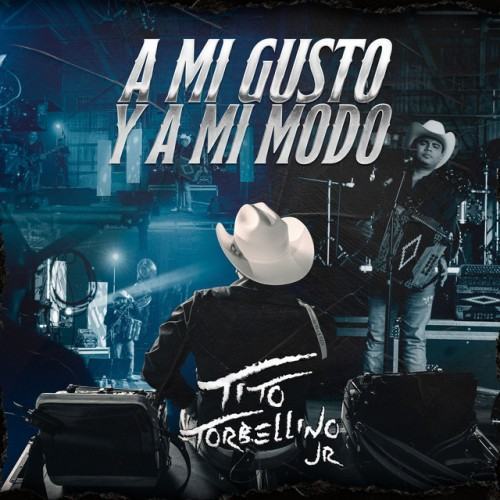 A Mi Gusto Y A Mi Modo (En Vivo)