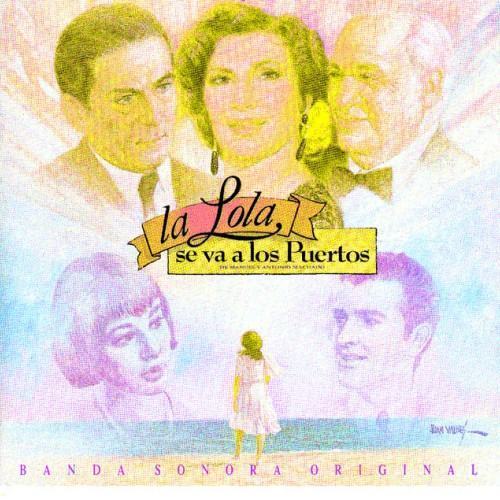 La Lola Se Va a los Puertos