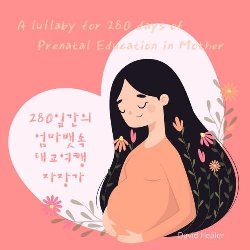 A lullaby for 280 days of prenatal education in mother