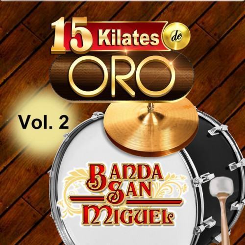 15 Kilates de Oro, Vol. 2 (Banda)