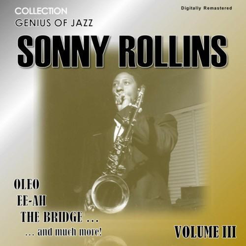 Genius of Jazz - Sonny Rollins, Vol. 3