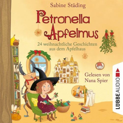 24 weihnachtliche Geschichten aus dem Apfelhaus [Petronella Apfelmus, Teil 10 (Ungekürzt)]