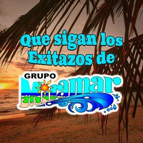 Que Sigan los Exitos de Grupo Miramar