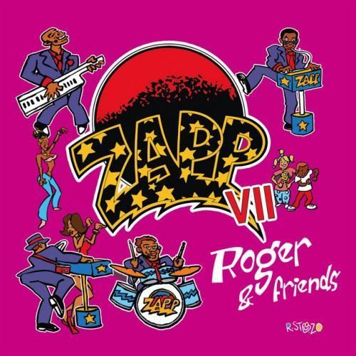 Zapp VII - Roger & Friends