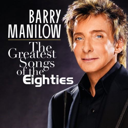 The Greatest Songs Of The Eighties