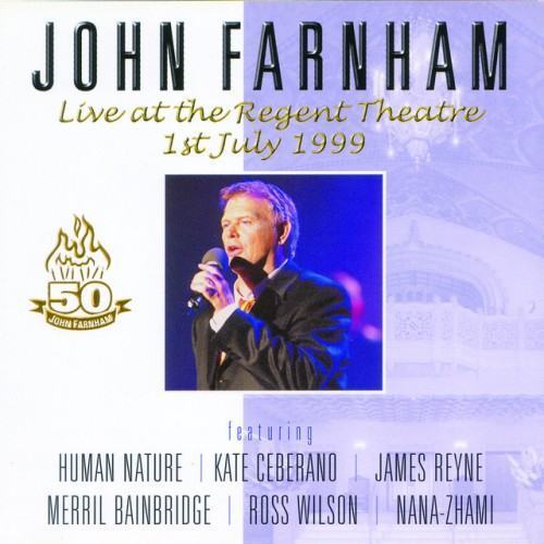 John Farnham Live At The Regent Theatre