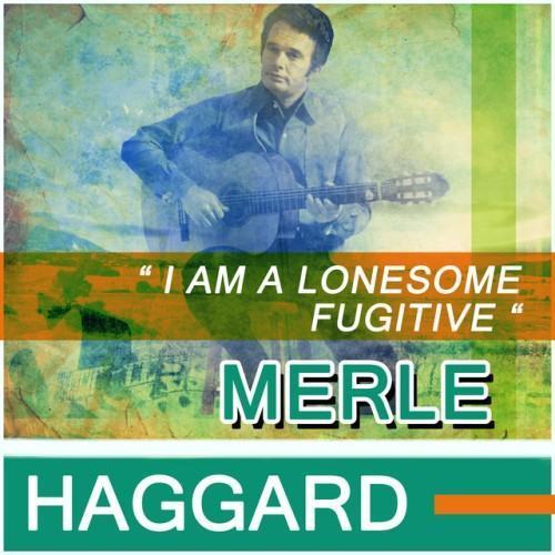 I Am A Lonesome Fugitive