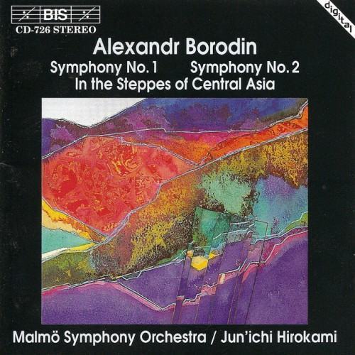 Borodin: Symphonies Nos. 1 and 2 / In the Steppes of Central Asia