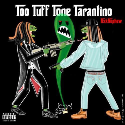 Too Tuff Tone Tarantinno