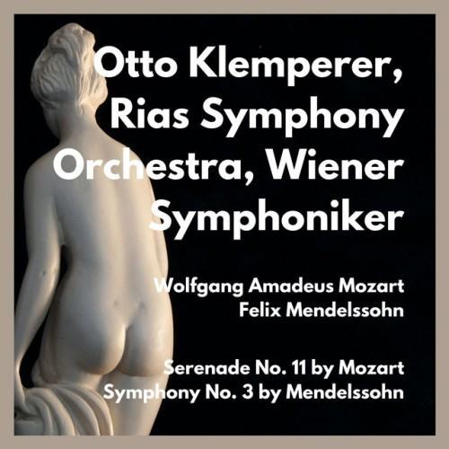 Serenade No. 11 by Mozart - Symphony No. 3 by Mendelssohn