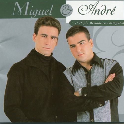 Miguel & André