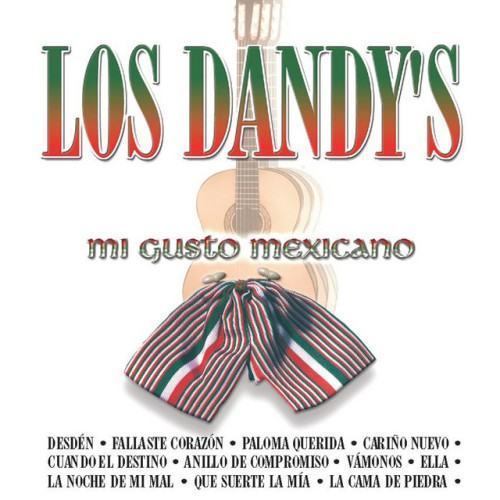 Los Dandy´s Mi Gusto Mexicano