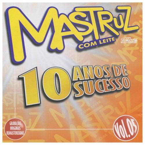 10 Anos de Sucesso, Vol. 05