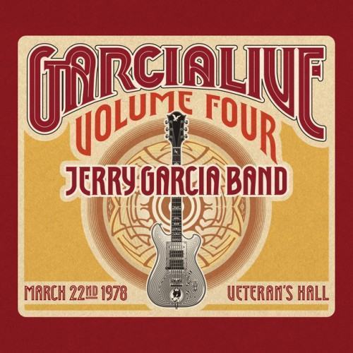 GarciaLive Volume Four: March 22nd, 1978 Veteran's Hall