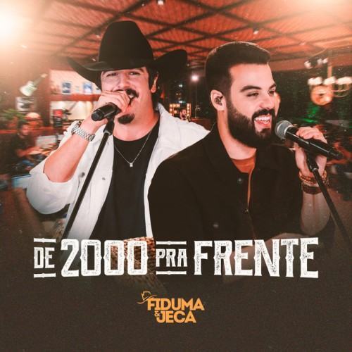 De 2000 pra Frente