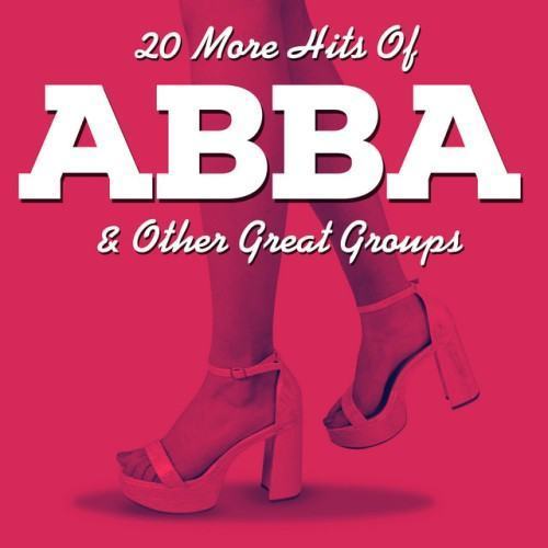 20 More Hits Of Abba & Other Great Groups