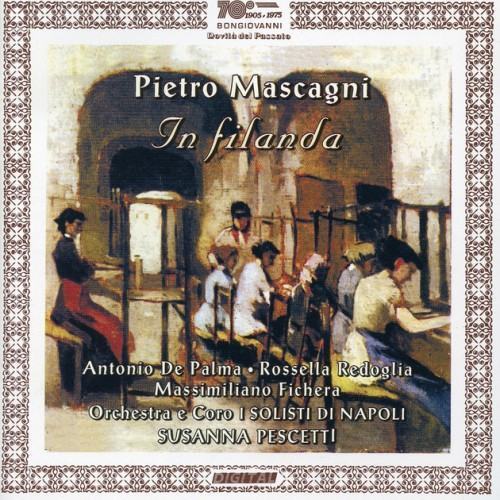Mascagni: In filanda
