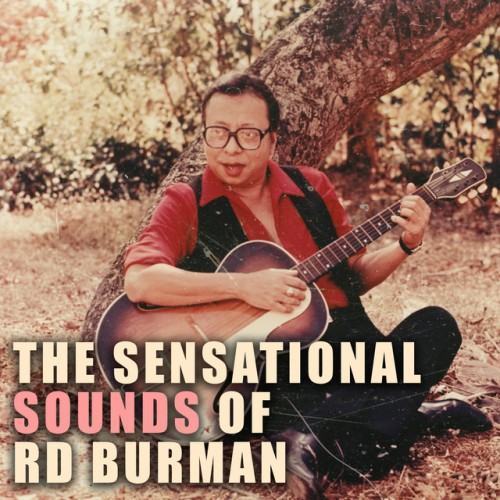 The Sensational Sounds of RD Burman