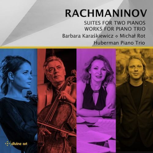 Rachmaninov: Suites for Two Pianos and works for Piano Trio