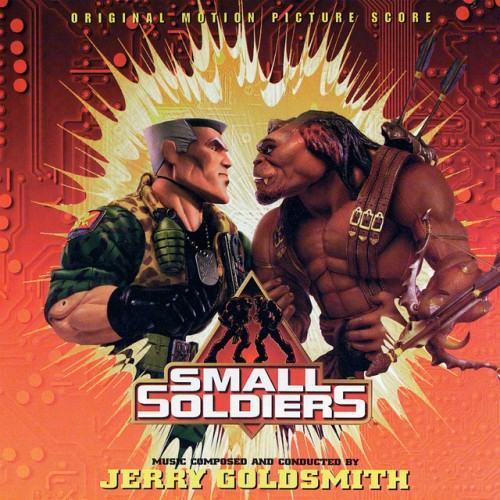 Small Soldiers (Original Motion Picture Score)