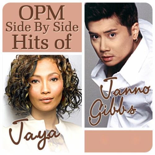 OPM Side By Side Hits of Jaya & Janno Gibbs