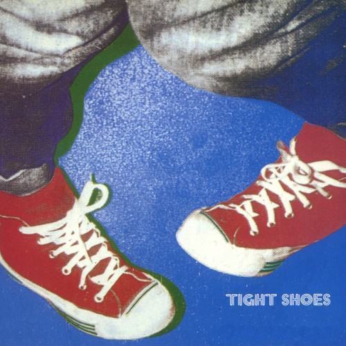 Tight Shoes (2016 Remaster)