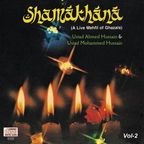 Shamakhana Vol. 2 : A Live Mehfil Of Ghazals
