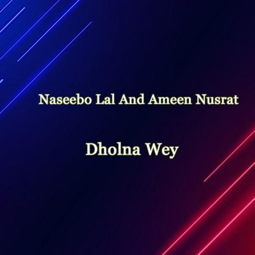 Dholna Wey
