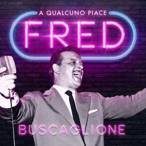 A Qualcuno Piace Fred