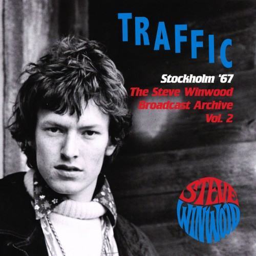 Live In Stockholm '67 (The Steve Winwood Broadcast Archive, Vol. 2)