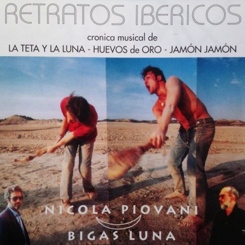 Retratos Ibericos (Cronica Musical de "La Teta y la Luna", "Huevos de Oro", "Jamón Jamón" de Bigas Luna)