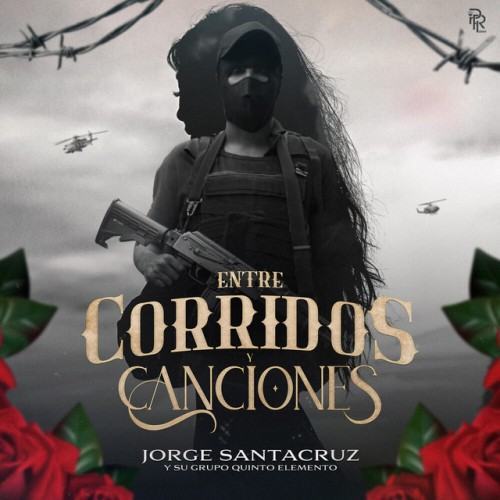 Entre Corridos Y Canciones
