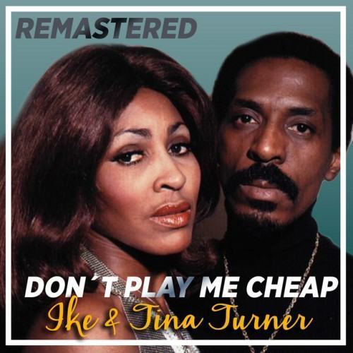 Don't Play Me Cheap (Remastered)