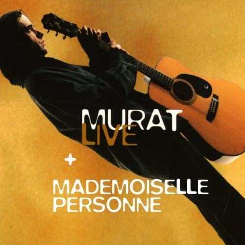 Live: Mademoiselle personne