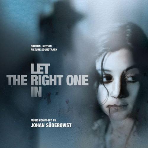 Let the Right One In (Original Motion Picture Soundtrack)