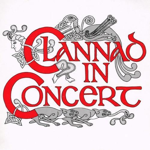 Clannad In Concert (Live - 2022 Remaster)