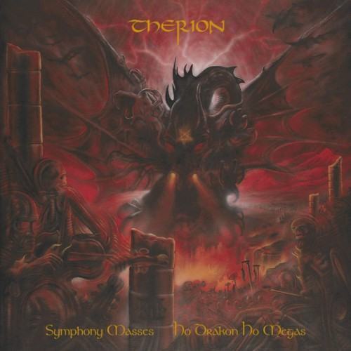 Symphony Masses: Ho Drakon Ho Megas (Remastered)