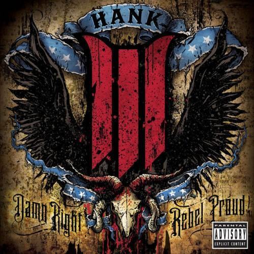 Damn Right, Rebel Proud (Explicit Version)