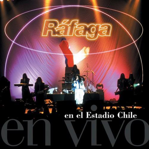 Ráfaga en Vivo en el Estadio Chile