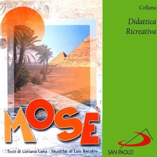 Collana didattica ricreativa: mosè