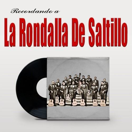 Recordando a La Rondalla De Saltillo