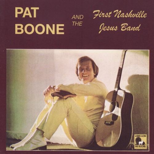 Pat Boone and The First Nashville Jesus Band
