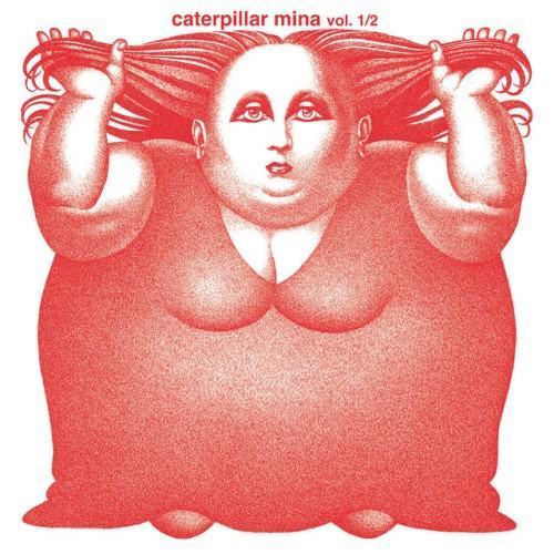 Caterpillar Vol. 1 & 2 (2001 Remastered Version)
