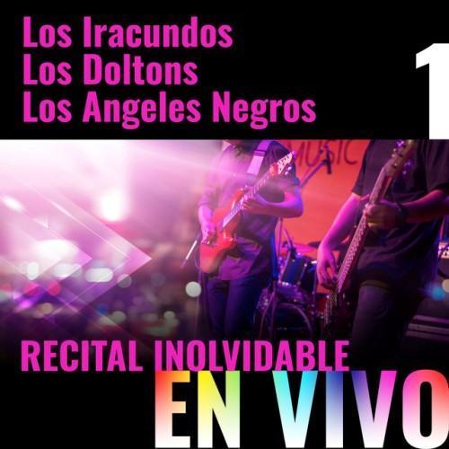 Recital Inolvidable, Vol.1 (En Vivo)