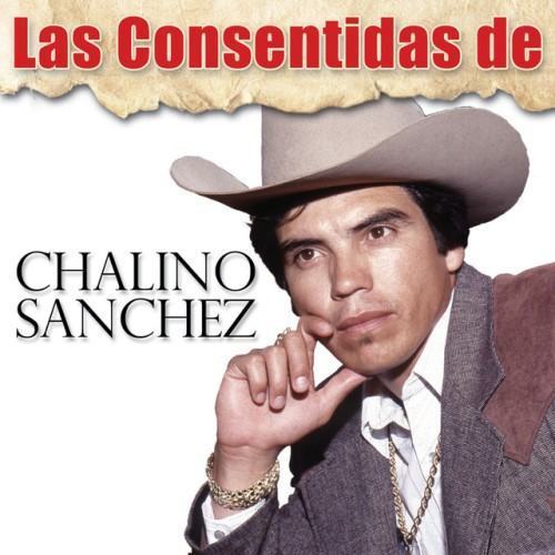 Las Consentidas De Chalino Sánchez