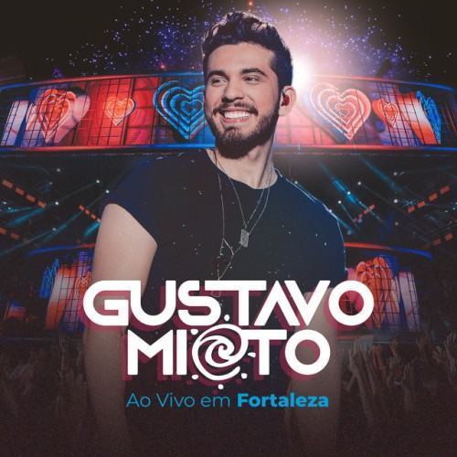 Gustavo Mioto Ao Vivo Em Fortaleza
