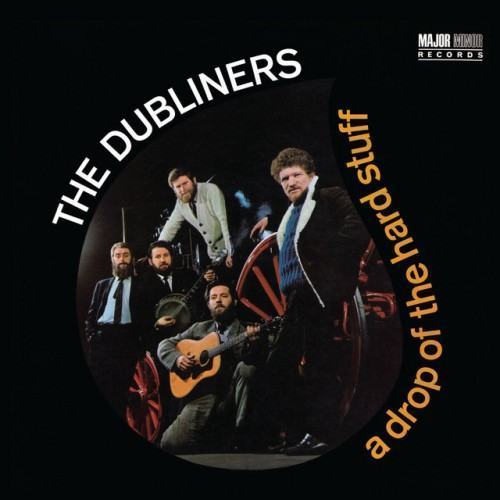 A Drop of the Hard Stuff [2012 - Remaster] (2012 Remastered Version)