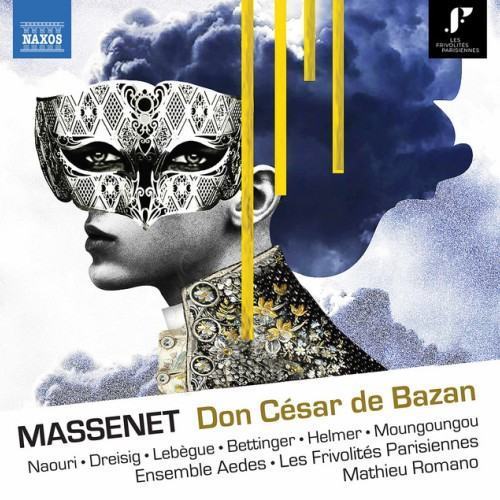 Massenet: Don César de Bazan (1888 Version)