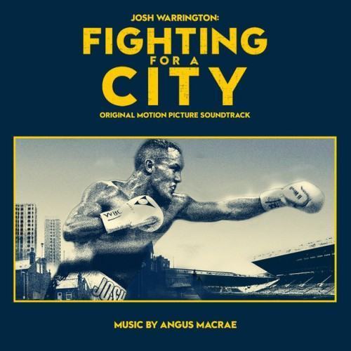 Fighting For A City (Original Motion Picture Soundtrack)