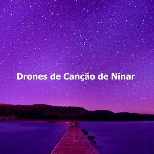 Drones de Canção de Ninar